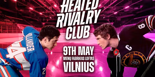 Heated Rivalry Club (Vilnius) Night 2