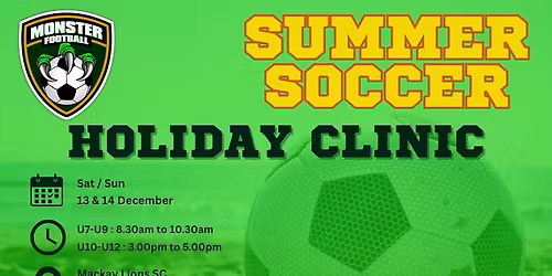 Monster Football Summer Soccer Holiday Clinic