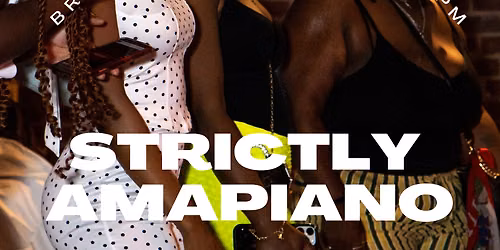 Strictly Amapiano