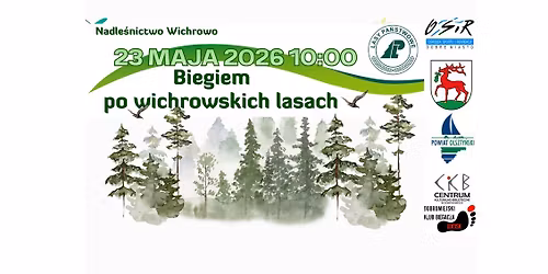 Biegiem po Wichrowskich Lasach || 23.05.2026