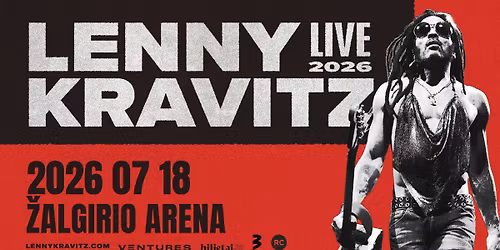 Lenny Kravitz | 07.18 | \u201e\u017dalgirio\u201c arena