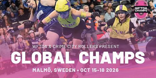TICKET RELEASE MAY 20! WFTDA Global Championships 2026 - hosted by Crime City Rollers!