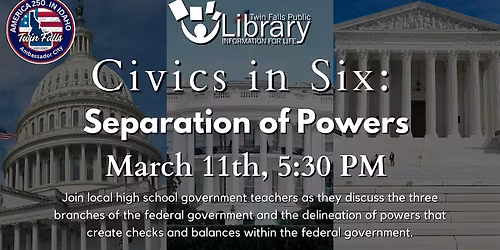 Civics in Six: Separation of Powers @ TFPL