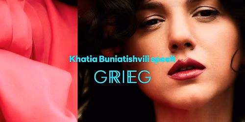 Khatia Buniatishvili speelt Grieg