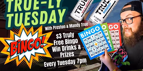 TRULY TUESDAY BINGO