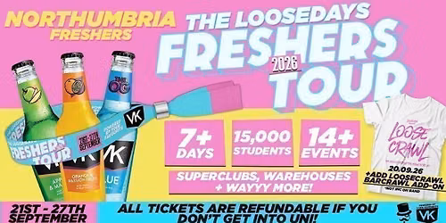 THE OFFICIAL VK X LOOSEDAYS NORTHUMBRIA FRESHERS WEEK BAND 2026 \ud83e\udd29\ud83d\udc95 LESS THAN 50P PER EVENT \ud83e\udea9\u26a1\ufe0f 7+ DAYS - 14+ EVENTS \/\/ INCLUDES TROPILOCO, JUNGLE, HUSH, WAREHOUSE RAVE, FRESHERS FESTIVAL & ABBA! +MORE