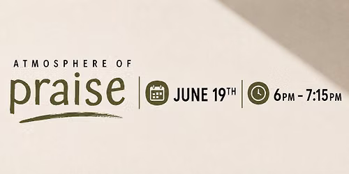 Atmosphere Of Praise