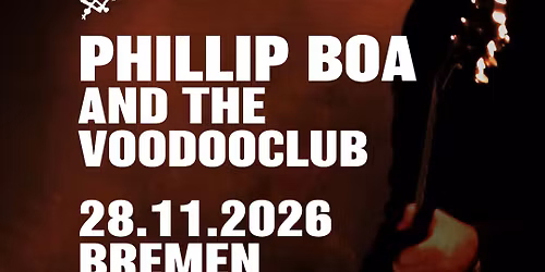 PHILLIP BOA & THE VOODOOCLUB \u2022 play Singles & Songs from their Catalogue \u2022 28.11.26 \u2022 Bremen
