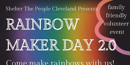 Rainbow Maker Day 2.0 in Slavic Village