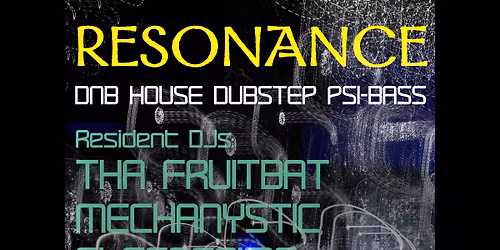 RESONANCE \u2726 Friday June 5th \u2726 At Old Ironsides \u2726 Your Night For All Things BASS