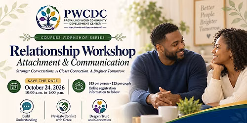 Attachment & Communication: Relationship Workshop