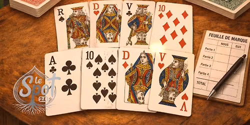 \ud83d\udd25\ud83c\udccf Tournoi de Belote du Spot 2.0 \ud83c\udccf\ud83d\udd25