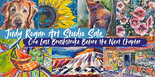 Judy Rogan Art Sale - Studio Clear Out Sale!