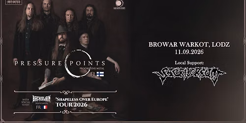 PRESSURE POINTS (FIN) & BACKSLAIN (FRA) + SACRIVERSUM @ Browar Warkot, \u0141\u00f3d\u017a