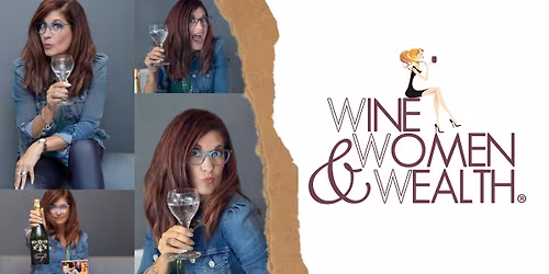 Wine, Woman & Wealth - Arvada