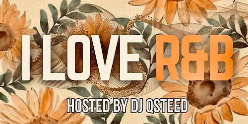 I LOVE R&B NIGHT @ THE GATSBY -Juneteenth
