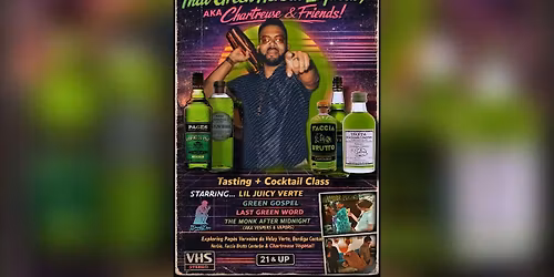 Cocktail Class: Chartreuse and Friends