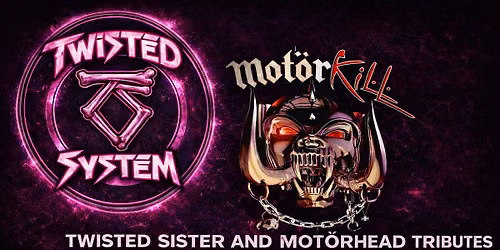 Twisted Sister + Motorhead Tributes