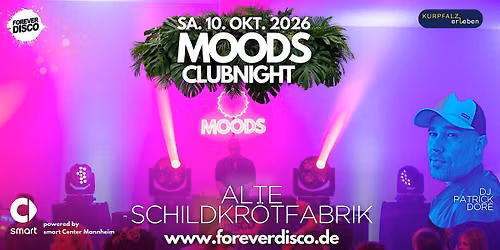 MOODS CLUBNIGHT @\u00a0ALTE SCHILDKR\u00d6TFABRIK