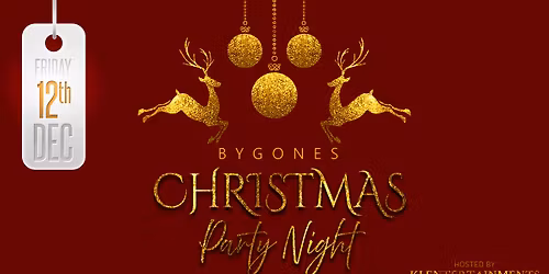 Bygones Christmas Party Night