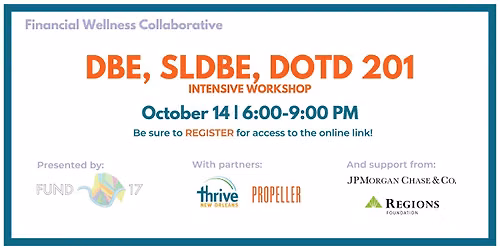 Fund 17's DBE, SLDBE, DOTD 201  Intensive Workshop