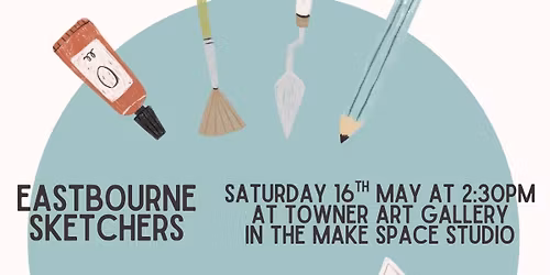Eastbourne Sketchers - 16th May 2026