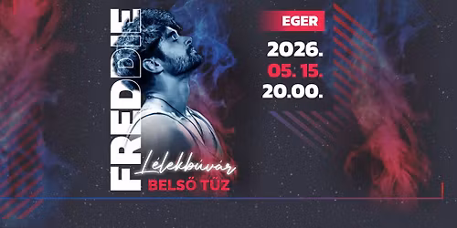 Freddie - L\u00e9lekb\u00fav\u00e1r - Eger
