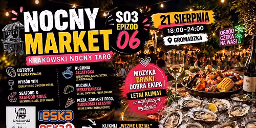 \ud83d\udd25\ud83c\udf0a KRAKOWSKI NOCNY TARG \u2013 SEZON 03 Epizod 06 OSTRYGI | WINO | SEAFOOD | STREET FOOD Z CA\u0141EGO \u015aWIAT
