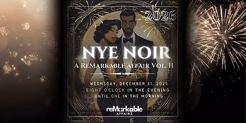 NYE Noir: A ReMarkable Affair