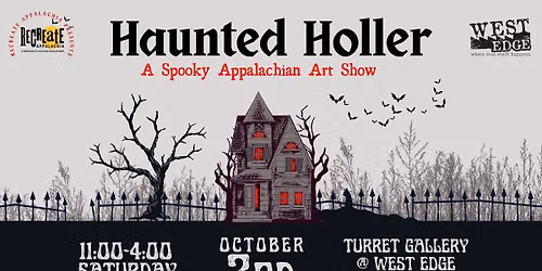 Haunted Holler: A Spooky Appalachian Art Show