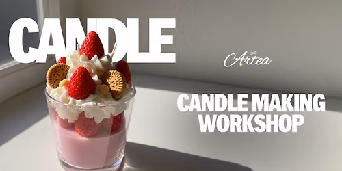 Candle Making Workshop at Rumor