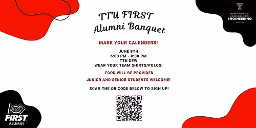FIRST Alumni Banquet presented by TTU - College of Engineering