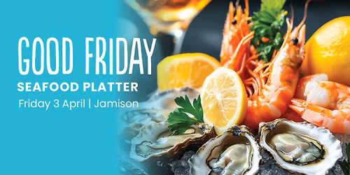 Good Friday Seafood Platters at Jamison