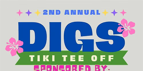 2nd Annual DIGS Tiki Tee Off