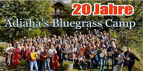 20 Jahre Adiaha's Bluegrass Camp 2026
