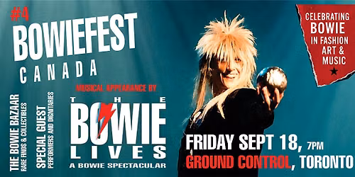 #4BowieFest Canada