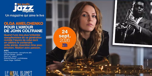 \u2605 Les Concerts Jazz Magazine #136 \u2022 Olga Amelchenko Pour l'amour de John Coltrane \u2605