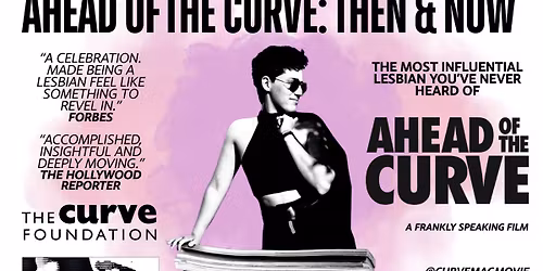 Ahead of the Curve: Then & Now (Lesbian Visibility Week - Winnipeg)