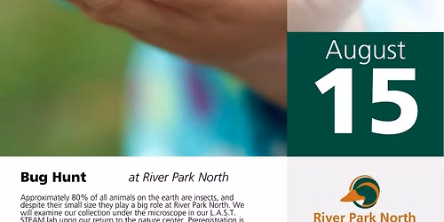 Bug Hunt at River Park North