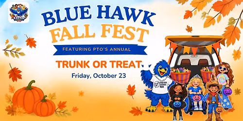 Blue Hawk Fall Fest + Trunk or Treat