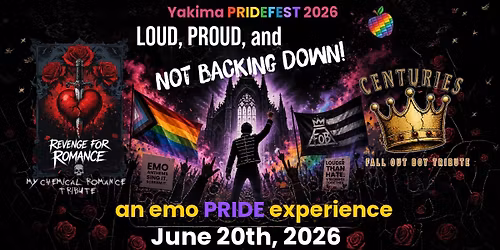 Revenge For Romance w\/ Centuries at Yakima Pridefest 2026!