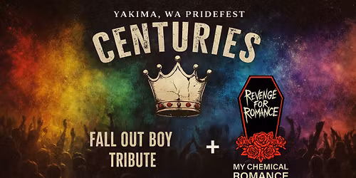 Revenge For Romance w\/ Centuries at Yakima Pridefest 2026! 