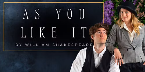 AS YOU LIKE IT by William Shakespeare