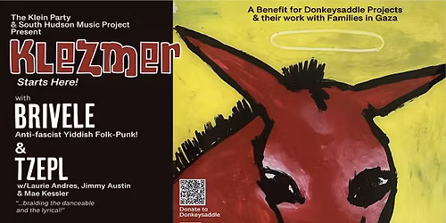 Klezmer Starts Here! A Benefit for Donkeysaddle, with Brivele and Tzepl