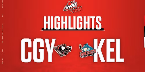 Calgary Hitmen at Kelowna Rockets at Prospera Place