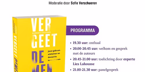 Boekvoorstelling Barbara Ceuleers: Vergeet dementie. Jouw gids om Alzheimer en dementie te voorkomen