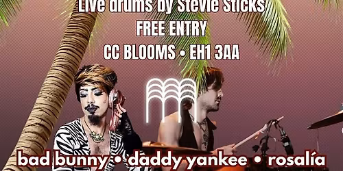 Drum and Face presents Si Si Blooms