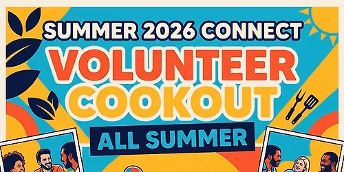 Summer of Love 2026 - Connect, Volunteer, Cookout