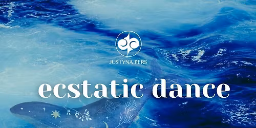 ECSTATIC DANCE