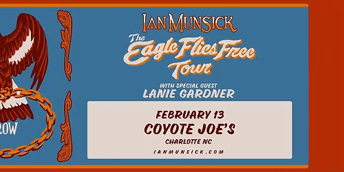 IAN MUNSICK: THE EAGLE FLIES FREE TOUR 2026